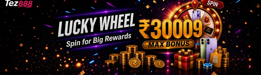 Lucky Wheel　Sub: Spin for Big Rewards, up to ₹30009　Tag: SPIN